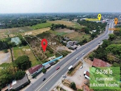 ขายที่ดิน   3 ไร่ 2 งาน    ติดถนน 108 หางดง สันป่าตอง  เชียงใหม่ 