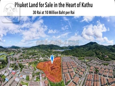 ขายที่ดินบนทำเลทอง ภูเก็ต 30 ไร่ ขายไร่ละ 10 ล้านบาท